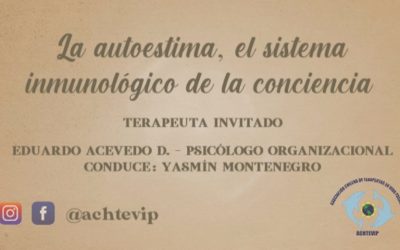 La Autoestima, el sistema inmunológico de la conciencia