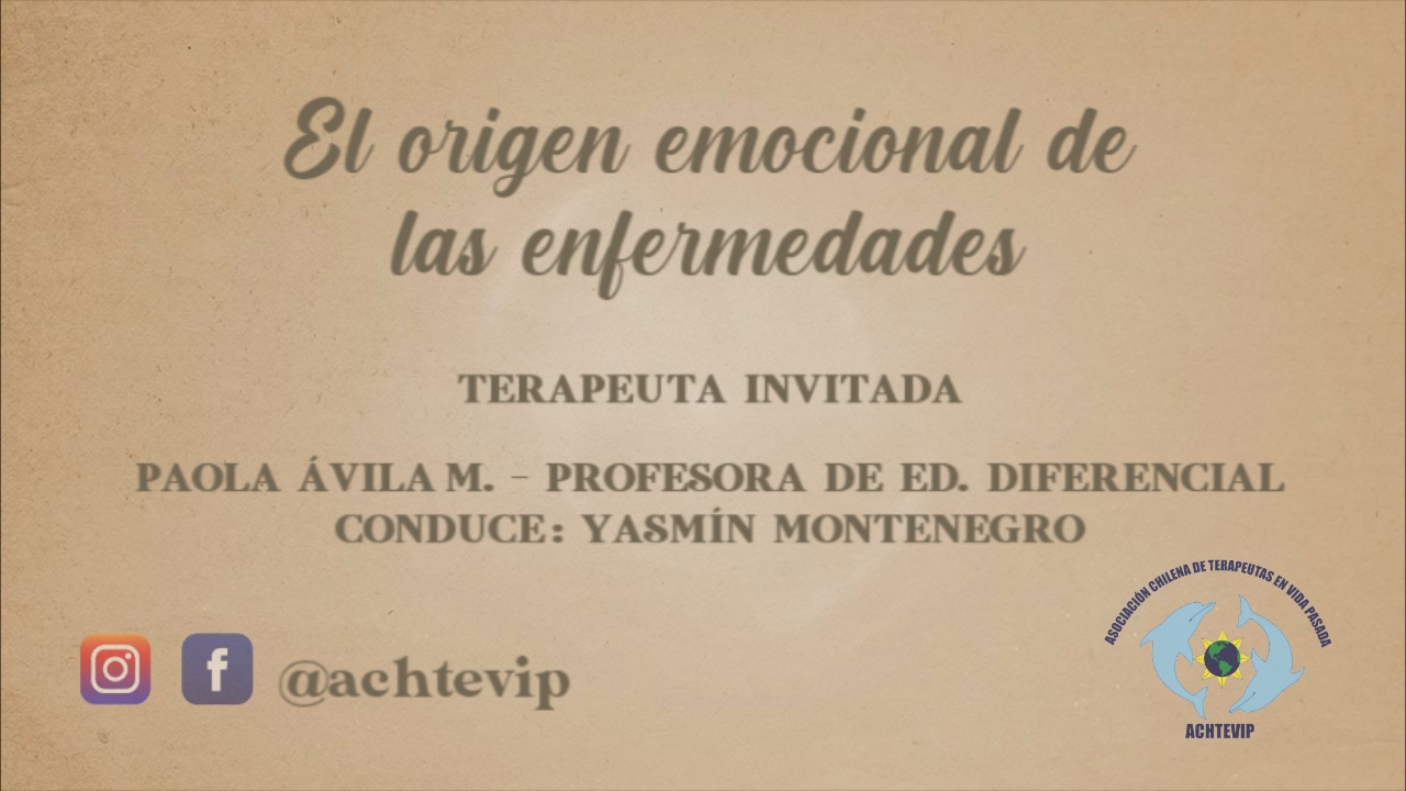 El origen emocional de las enfermedades - Asociación Chilena de