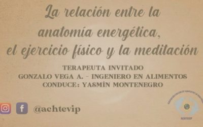 La relación entre la anatomía energética, el ejercicio físico y la meditación