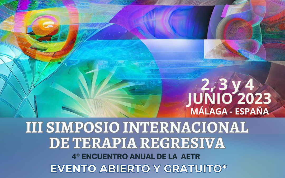 III Simposio Internacional De Terapia Regresiva